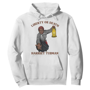 Harriet Tubman Freedom Quote Hoodie Liberty Or Death TS12 White Print Your Wear