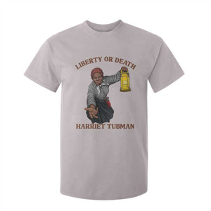 Harriet Tubman Freedom Quote T Shirt For Kid Liberty Or Death TS12 Ice Gray Print Your Wear