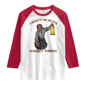 Harriet Tubman Freedom Quote Raglan Shirt Liberty Or Death TS12 White Red Print Your Wear