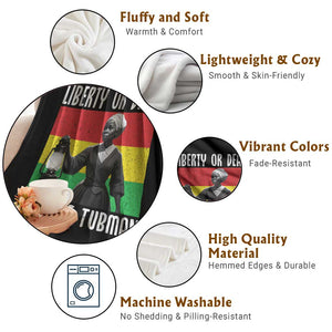 Harriet Tubman Women Leadership Throw Blanket Liberty Or Death TS12 Print Your Wear