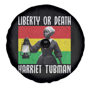 Harriet Tubman Women Leadership Spare Tire Cover Liberty Or Death TS12 Print Your Wear