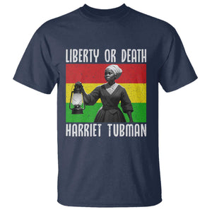 Harriet Tubman Women Leadership T Shirt Liberty Or Death TS12 Navy Print Your Wear
