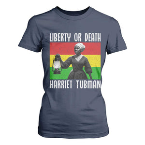 Harriet Tubman Women Leadership T Shirt For Women Liberty Or Death TS12 Navy Print Your Wear