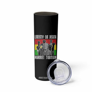 Harriet Tubman Skinny Tumbler Liberty Or Death Women Empowerment Quote TS12 Print Your Wear