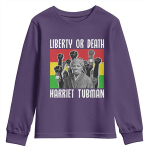 Harriet Tubman Youth Sweatshirt Liberty Or Death Women Empowerment Quote TS12 Purple Print Your Wear