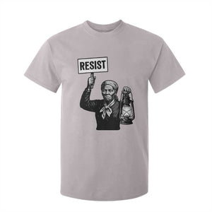 Harriet Tubman Says Resist T Shirt For Kid Women Empowerment Quote TS12 Ice Gray Print Your Wear
