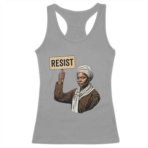Funny Harriet Tubman Says Resist Racerback Tank Top Black Pride Inspiration Gift TS12 Sport Gray Print Your Wear
