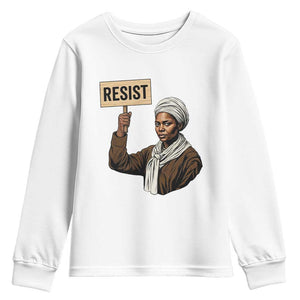 Funny Harriet Tubman Says Resist Youth Sweatshirt Black Pride Inspiration Gift TS12 White Print Your Wear