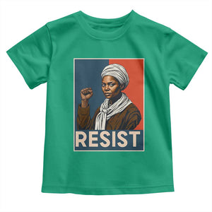Funny Harriet Tubman Says Resist Toddler T Shirt Strong Black Woman Leader TS12 Irish Green Print Your Wear