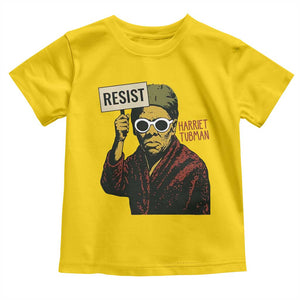 Funny Harriet Tubman Says Resist Toddler T Shirt Female Empowerment History Gift TS12 Daisy Print Your Wear