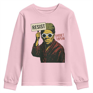 Funny Harriet Tubman Says Resist Youth Sweatshirt Female Empowerment History Gift TS12 Light Pink Print Your Wear