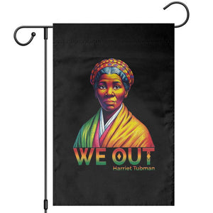 Harriet Tubman We Out Garden Flag Female Empowerment History Gift TS12 Black Print Your Wear