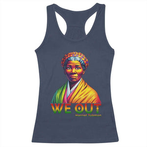Harriet Tubman We Out Racerback Tank Top Female Empowerment History Gift TS12 Navy Print Your Wear