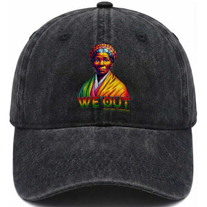 Harriet Tubman We Out Washed Cotton Baseball Cap Female Empowerment History Gift TS12 Print Your Wear