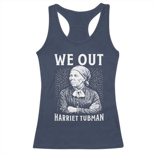 We Out Harriet Tubman Racerback Tank Top Black Women Empowerment TS12 Navy Print Your Wear