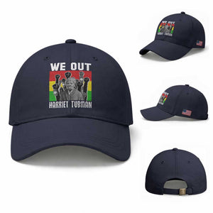 Harriet Tubman Baseball Cap We Out Women Empowerment Quote TS12 Baseball Cap Universal Fit Navy Print Your Wear