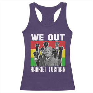 Harriet Tubman Racerback Tank Top We Out Women Empowerment Quote TS12 Purple Print Your Wear