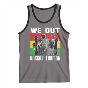 Harriet Tubman Tank Top We Out Women Empowerment Quote TS12 Deep Heather Black Print Your Wear