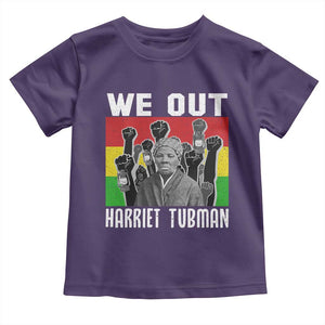 Harriet Tubman Toddler T Shirt We Out Women Empowerment Quote TS12 Purple Print Your Wear
