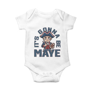 It Is Gonna Be Maye Baby Onesie Funny QB Sport Fan TS12 White Print Your Wear