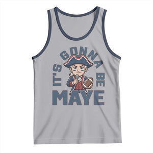 It Is Gonna Be Maye Tank Top Funny QB Sport Fan TS12 Athletic Heather Navy Print Your Wear