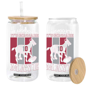 It Is Gonna Be Maye Glass Can Football Lover Gift For NE Fan TS12 Print Your Wear