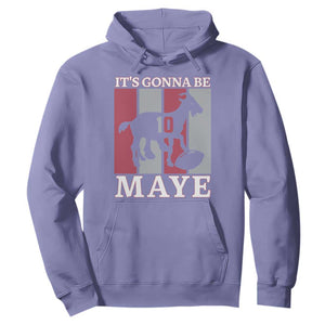 It Is Gonna Be Maye Hoodie Football Lover Gift For NE Fan TS12 Violet Print Your Wear