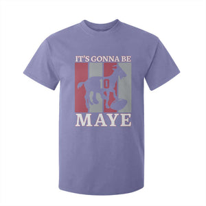 It Is Gonna Be Maye T Shirt For Kid Football Lover Gift For NE Fan TS12 Violet Print Your Wear