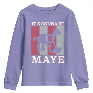 It Is Gonna Be Maye Youth Sweatshirt Football Lover Gift For NE Fan TS12 Violet Print Your Wear