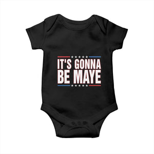 It Is Gonna Be Maye Baby Onesie Funny Quarterback Football Fan TS12 Black Print Your Wear