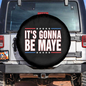 It Is Gonna Be Maye Spare Tire Cover Funny Quarterback Football Fan TS12 No hole Black Print Your Wear