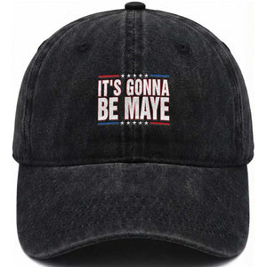 It Is Gonna Be Maye Washed Cotton Baseball Cap Funny Quarterback Football Fan TS12 Print Your Wear