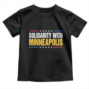 Solidarity With Minneapolis Toddler T Shirt Minnesota Community Support Gift TS12 Black Print Your Wear