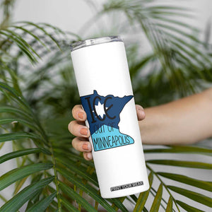 Ice Out Of Minneapolis Skinny Tumbler Minnesota Community Support Gift TS12 Print Your Wear