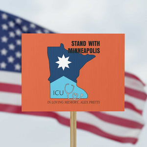 Stand With Minneapolis Protest Sign In Loving Memory Of Alex TS12 Horizontal 18" × 24" Orange Print Your Wear