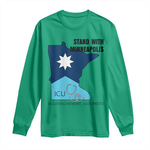 Stand With Minneapolis Long Sleeve Shirt In Loving Memory Of Alex TS12 Irish Green Print Your Wear