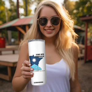 Stand With Minneapolis Skinny Tumbler In Loving Memory Of Alex TS12 Print Your Wear