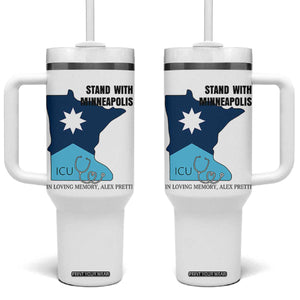 Stand With Minneapolis Tumbler With Handle In Loving Memory Of Alex TS12 One Size: 40 oz White Print Your Wear