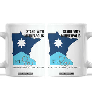 Stand With Minneapolis Coffee Mug In Loving Memory Of Alex TS12 White Print Your Wear
