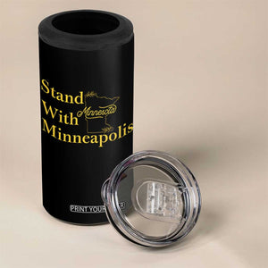 Stand With Minneapolis 4 in 1 Can Cooler Tumbler Community And Social Justice Gift TS12 Print Your Wear