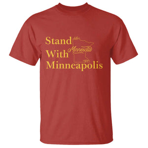 Stand With Minneapolis T Shirt - Community and Social Justice Gift Solidarity Tee TS12 Red Print Your Wear