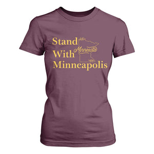 Stand With Minneapolis T Shirt For Women Community And Social Justice Gift TS12 Maroon Print Your Wear