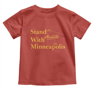 Stand With Minneapolis Toddler T Shirt Community And Social Justice Gift TS12 Red Print Your Wear