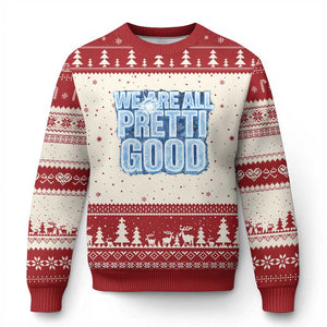 We Are All Pretti Good Ugly Christmas Sweater Justice And Solidarity Support Gift TS12 Beige Red Print Your Wear