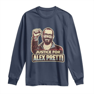 Justice For Alex Long Sleeve Shirt Minneapolis ICU Nurse Hero Support Gift TS12 Navy Print Your Wear