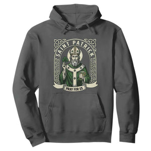 Saint Patrick Pray For Us Hoodie St Patricks Day Religious Gift TS12 Dark Heather Print Your Wear
