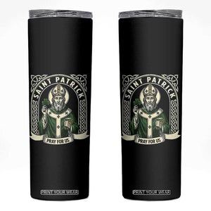 Saint Patrick Pray For Us Skinny Tumbler St Patricks Day Religious Gift TS12 Black Print Your Wear