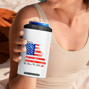 The Show Me State Est 1821 4 in 1 Can Cooler Tumbler Proud Missourian Gift TS12 Print Your Wear