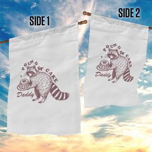 Funny Raccoon Adult Humor Gag Gift Garden Flag Pound My Cake Daddy TS12 Print Your Wear