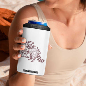 Funny Raccoon Adult Humor Gag Gift 4 in 1 Can Cooler Tumbler Pound My Cake Daddy TS12 Print Your Wear